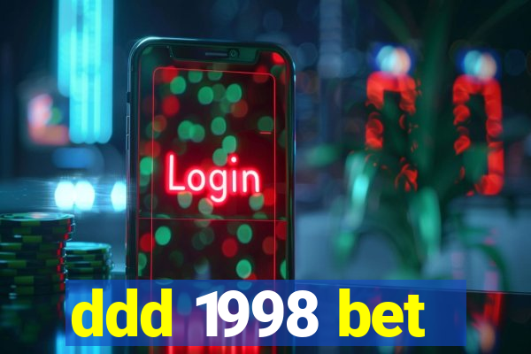 ddd 1998 bet
